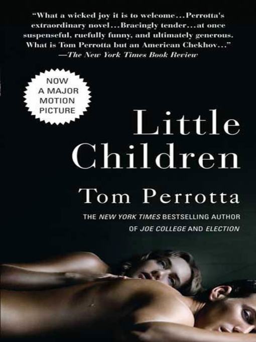 Title details for Little Children by Tom Perrotta - Available